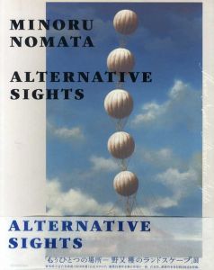 野又穫　もうひとつの場所　Minoru Nomata Alternative Sights/のサムネール