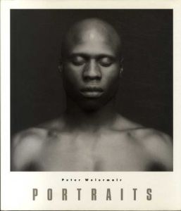 Portraits: Das Portrait In Der Zeitgenoessischen Photographie./Peter Weiermair編　Bruce Weber/Robert Mapplethorpe/Thomas Ruff/Andy Warhol/Duane Michals他