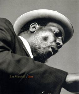 ジム・マーシャル写真集　Jim Marshall: Jazz/Phil Elwood序