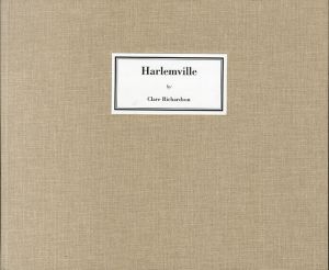 クレア・リチャードソン写真集　Harlemville/Clare Richardson
