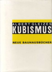 アルベール・グレーズ　Albert Gleizes: Neue Bauhausbucher Kubismus/Albert Gleizesのサムネール