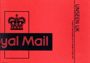 Unseen UK: Photographs By The People At Royal Mail/Stephen Gill編　Jon Ronson序のサムネール