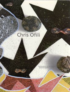 クリス・オファイリ　Chris Ofili/Godfrey Worsdale編