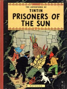 TINTIN: Prisoners of The Sun/