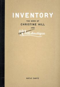 Inventory: The Work of Christine Hill And Volksboutique/Doris Berger/Lucy Lippard/Barbara Steiner他のサムネール