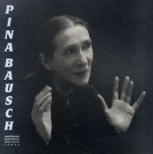 ピナ・バウシュ　ヴッパタール舞踏団　2006　日本公演パンフレット
/Pina Bauschのサムネール