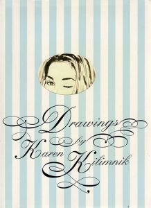 カレン・キリミック　Karen Kilimnik: Drawings/Karen Kilimnik　Patrick Frey/Kunsthalle Furich編