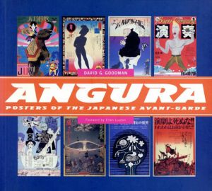 Angura: Posters of the Japanese Avant-Garde/David Goodmanのサムネール