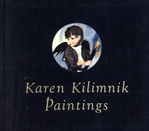 カレン・キリミック　Karen Kilimnik: Paintings/Patrick Frey編
