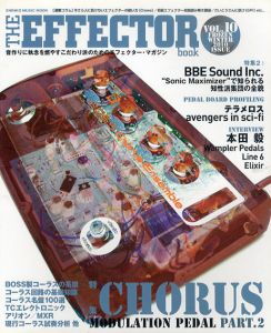 The Effector Book Vol.10 Winter 2010　特集：コーラス・ペダル/