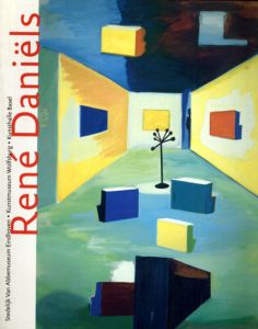 ルネ・ダニエルズ　Rene Daniels/Rene Daniels/Paul Andriesse/Kunsthalle BaselCorporate/Stedelijk Van AbbemuseumCorporate/Kunstmuseum WolfsburgCorporate