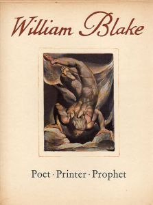 ウィリアム・ブレイク　William Blake: Poet, Printer and Prophet/Geoffrey Keynesのサムネール