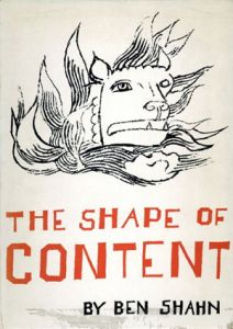 ベン・シャーン　ある絵の伝記　The Shape Of Content/佐藤明訳のサムネール