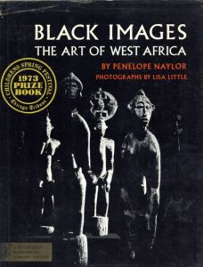 Black Images: The Art of West Africa/Penelope Naylorのサムネール