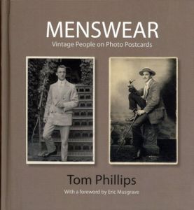 Menswear: Vintage People On Photo Postcards/Tom Phillips　Eric Musgraveはしがきのサムネール