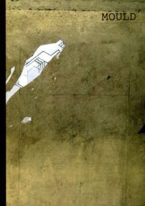 デルタ　DELTA: Mould/Overgrowth/DELTA