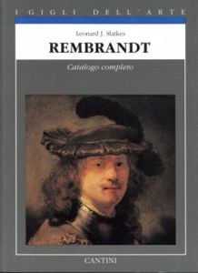 レンブラント　Rembrandt:Catalogo completo/Leonard J.Slatkesのサムネール