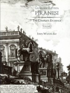 ジョヴァンニ・バッティスタ・ピラネージ　Giovanni Battista Piranesi: The Complete Etchings　全2冊揃/John Wilton-Elyのサムネール