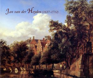 ヤン・ファン・デル・ヘイデン　Jan Van Der Heyden: 1637-1712/Peter C. Sutton