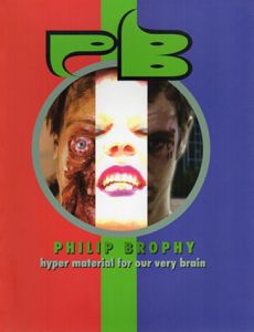 フィリップ・ブロフィー　Philip Brophy: Hyper Material For Our Very Brain/のサムネール