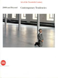 2000 and Beyond. Contemporary Tendencies: The Art of the Twentieth Century/Valerio Terraroli編のサムネール