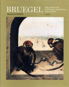 ピーテル・ブリューゲル　Bruegel: The Complete Paintings,Drawings and Prints/Manfred Sellink　Borchert Till-Holger序文のサムネール