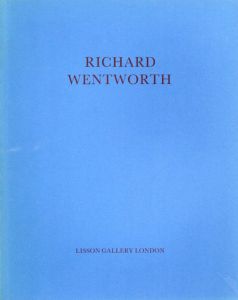 リチャード・ウェントワース　Richard Wentworth: Sculptures/Richard/Ian Jeffrey Wentworthのサムネール