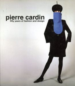 ピエール・カルダン　Pierre Cardin: Fifty Years of Fashion And Design/Elisabeth Langleのサムネール