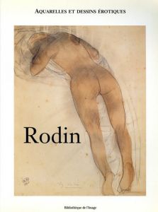 オーギュスト・ロダン　Rodin: Aquarelles Et Dessins Erotiques/Claudie Judrinのサムネール