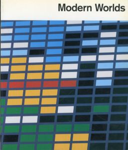 サラ・モリス　Sarah Morris: Modern Worlds/Michael Bracewell
