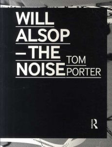 トム·ポーター　Will Alsop: The Noise/Tom Porter