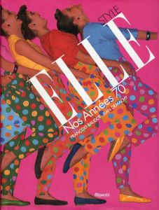 Style Elle Nos Annees 70/Francois Baudot/Jean Demachy