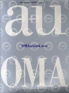 建築と都市2000年5月号臨時増刊　レム・コールハース　OMA@work. a+u/レム・コールハース/OMAのサムネール