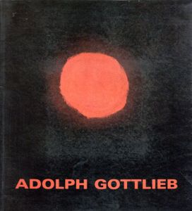 アドルフ・ゴットリーブ　Adolph Gottlieb: Important Works/のサムネール