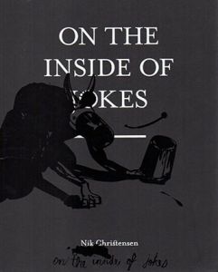 ニック・クリステンセン　Nik Christiansen: On the Inside of Jokes/S. Smallenburgのサムネール