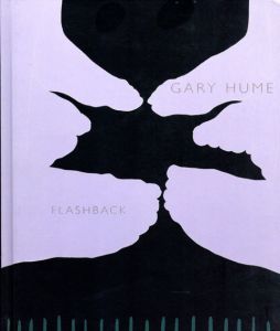 ゲイリー・ヒューム　Gary Hume: Flashback/Caroline Douglas/Dave Hickeyのサムネール