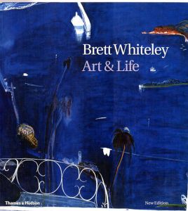 ブルット・ホワイトリー　Brett Whiteley: Art And Life/Barry Pearce/Bryan Robertson
