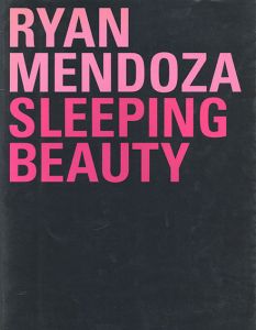 ライアン・メンドーザ　Ryan Mendoza: Sleeping Beauty/のサムネール