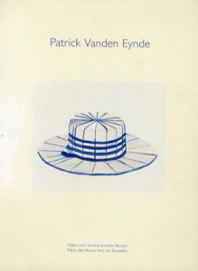 パトリック・ファンデン・エインデ　Patrick Vanden Eynde /