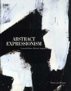 抽象表現主義　Abstract Expressionism: The Critical Developments/Michael Aupingのサムネール