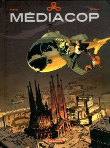 Mediacop: Reality Show/Jean David Morvan/ Francis Porcel