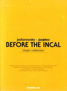 Before the Incal: Oversized Deluxe Edition/Alexandro Jodorowsky/ Zoran Janjetov