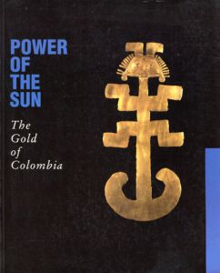 Power of the Sun: The Gold of Colombia/Frank Herremanのサムネール