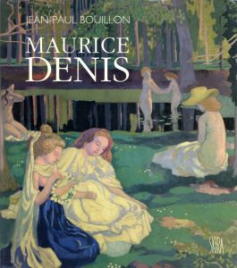 Maurice Denis　モーリス・ドニ　図録 Maurice Denis モーリス・ドニ 図録 - メルカリ