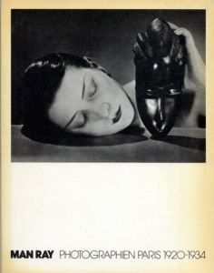 マン・レイ写真集　Man Ray Photographien Paris 1920-1934 /