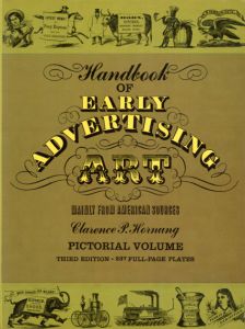 Handbook of Early Advertising Art: Pictorial Third Edition/Clarence P. Hornungのサムネール