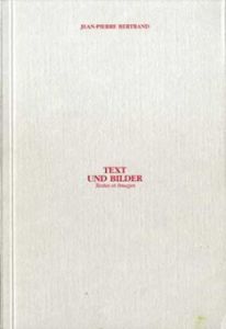 Text und Bilder/Jean-Pierre Bertrand