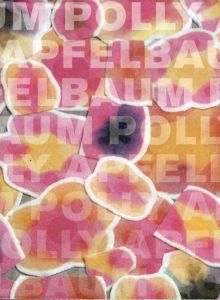 ポーリー・アプフェルバウム　Polly Apfelbaum/Polly Apfelbaumのサムネール