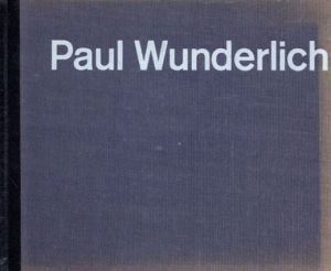 ポール・ヴンダーリッヒ　Paul Wunderlich: Werkverzeichnis der Lithografien Von 1949-1971/のサムネール