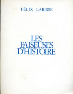 フェリックス・ラビッス　Felix Labisse: Les Faiseuses D'histoire/のサムネール